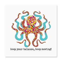 Keep Your Balance, Keep Moving